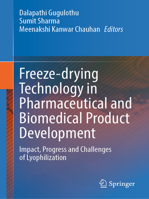 cover image of Freeze-drying Technology in Pharmaceutical and Biomedical Product Development